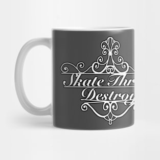 Skate to destroy, thrash to live Mug